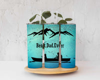 Canoe Best Dad Ever, 20 oz tumbler