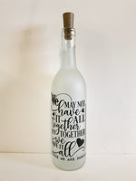 We May Not Have It All Together Lighted Wine Bottle. Clear, Frosted, Cobalt Blue