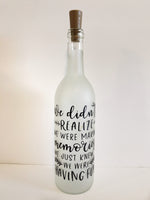 We Didn't Realize We Were Making Memories Lighted Wine Bottle. Clear, Frosted, Cobalt Blue