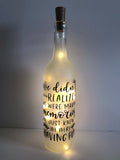 We Didn't Realize We Were Making Memories Lighted Wine Bottle. Clear, Frosted, Cobalt Blue