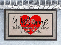 Welcome Doormat, Please Remove Your Shoes and Stay Awhile