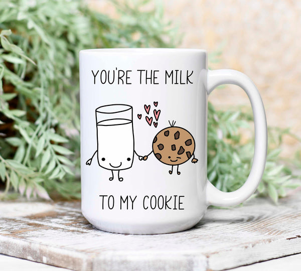 You are the Milk to my Cookies Mug - Mug