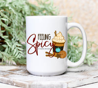 Feeling Spicy - It's Pumpkin Spice Season Mug