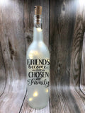Friends Become Our Chosen Family Lighted Wine Bottle. Clear, Frosted, Cobalt Blue