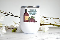 There's A Good Chance This Could Be Wine tumbler