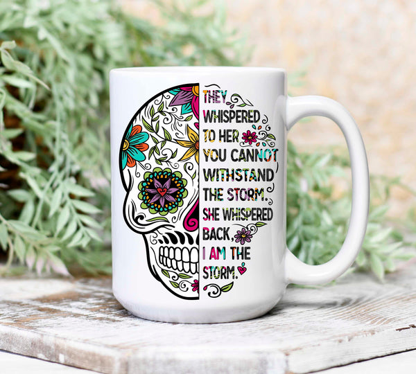 Sugar Skull - I am the storm - Mug