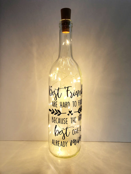 Best Friends are Hard to Find, Lighted Wine Bottle. Clear, Frosted, Cobalt Blue