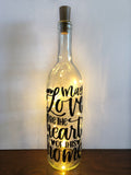 May Love Be the Heart of This Home Lighted Wine Bottle. Clear, Frosted, Cobalt Blue