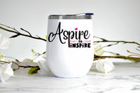Aspire to Inspire wine tumbler