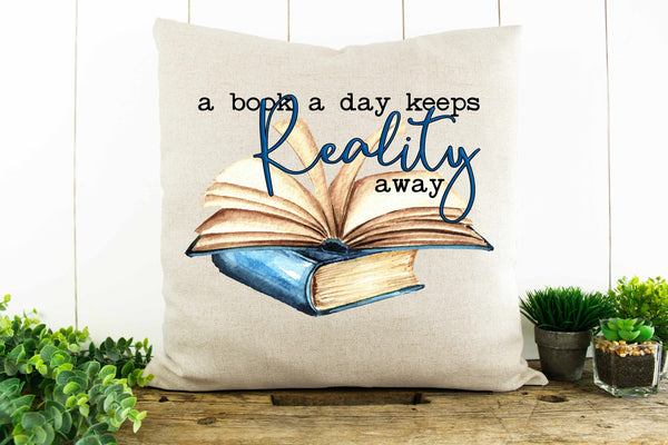 A Book A Day Keeps Reality Away Decorative Pillow