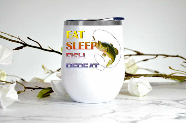 Eat Sleep Fish Repeat wine tumbler