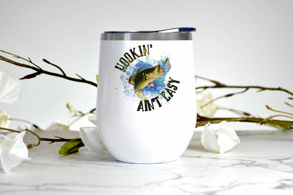 Hookin Ain't Easy, Fishing wine tumbler