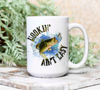 Hookin Ain't Easy Fishing Mug
