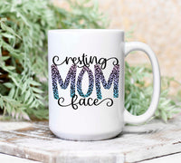 Resting Mom Face Mug