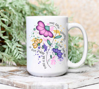 You'll Grow Beautifully in Your Own Way Mug