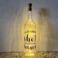 Need a Double Shot, Lighted Wine Bottle. Clear, Frosted, Cobalt Blue, Battery Powered LED, Gift for him/her, Best Friend Present