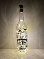 Moms are the People Who Love You the Best Lighted Wine Bottle. Clear, Frosted, Blue, Battery Powered Gift for her, Best Friend Present